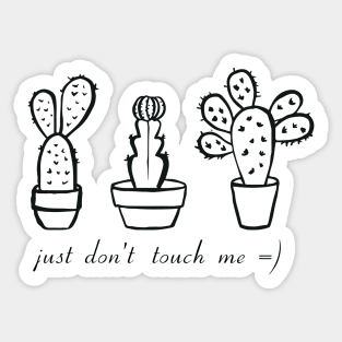 Potted cacti and succulents. Just don't touch me =) Sticker